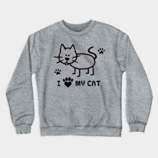 I Love My Cat Crewneck Sweatshirt